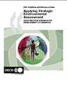 Applying strategic environmental assessment : good practice guidance for development co-operation.