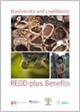 Biodiversity and Livelihoods: REDD-plus Benefits